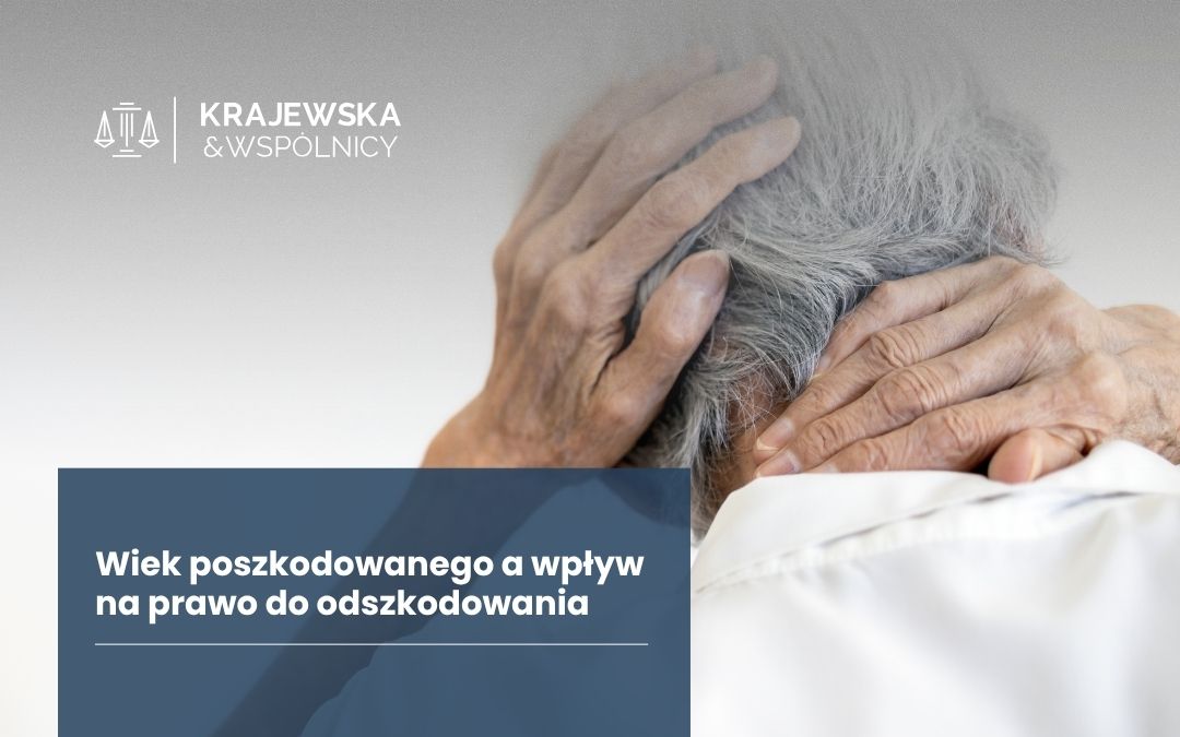 artykuł-wiek-poszkodowanego-a-wpływ-na-odszkodowanie