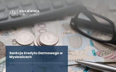 Sankcja Kredytu Darmowego w Mysłowicach