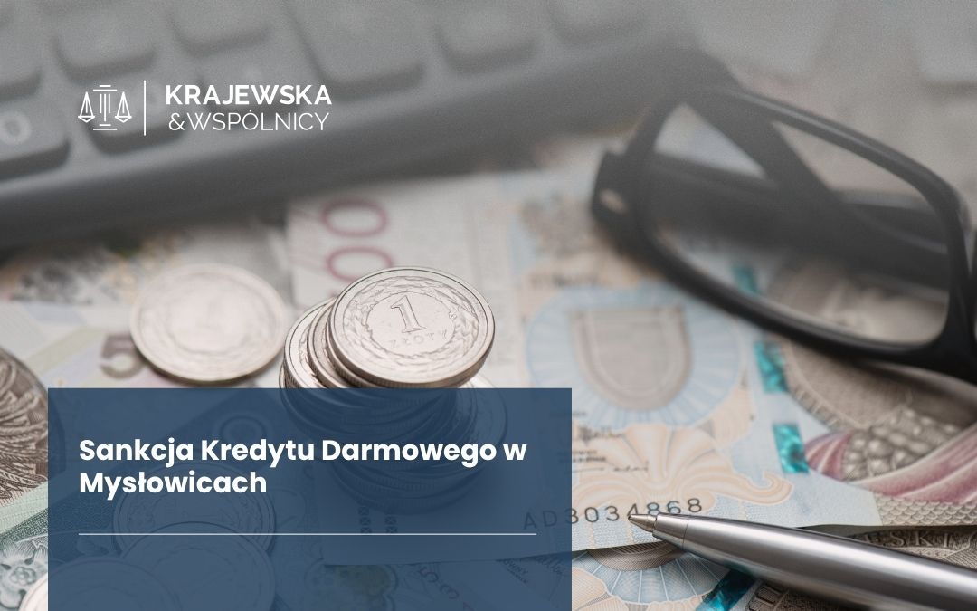 temar-artykułu-sankcja-kredytu-darmowego-mysłowice
