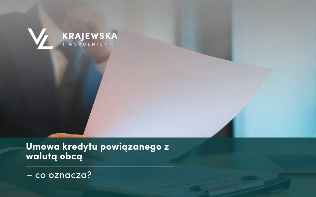temat_artykułu_kredyt_powiązany_z_walutą_obca_umowa_na_stole